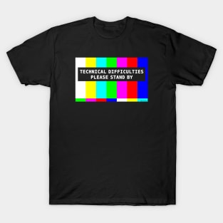 TECHNICAL DIFFICULTIES T-Shirt